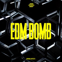 EDM Bomb
