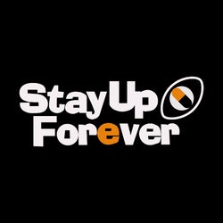Stay Up Forever