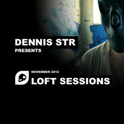 Dennis Str 'Loft Sessions' November 2012