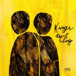 Kings Don't Cling