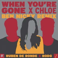 When You're Gone - Ben Nicky Remix