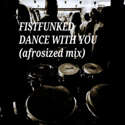 Dance with You (Afrosized Mix)