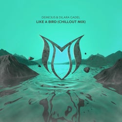 Like A Bird (Chillout Mix)