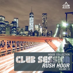 Club Session Rush Hour Volume 18