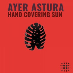 Hand Covering Sun EP