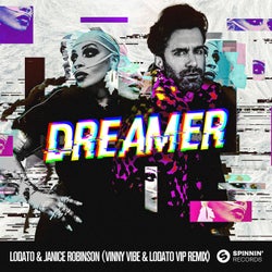 Dreamer (Vinny Vibe & LODATO Extended VIP Remix)