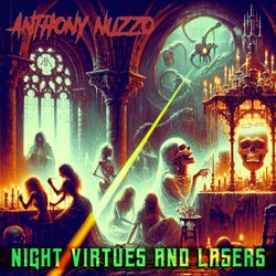 Night Virtues and Lasers