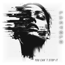 You Can't Stop It