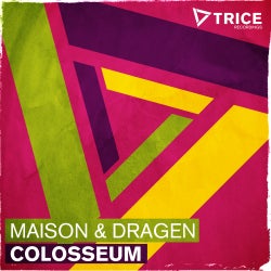 Maison & Dragen Colosseum Chart