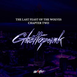 The Last Feast of the Wolves: Chapter Two
