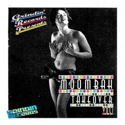 Grindin' Records Presents: Moombah Takeover Vol. 1
