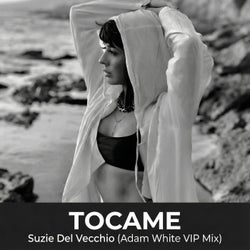 Tocame (Adam White VIP Remix)