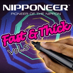 Nipponeer's Fast & Thick Chart Vol.5