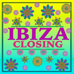 Ibiza Closing