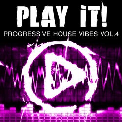 Play It! - Progressive House Vibes Vollume 4