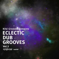 Nite Grooves Presents Eclectic Dub Grooves, Vol. 3