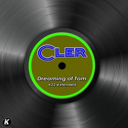 DREAMING OF TOM (K22 extended)