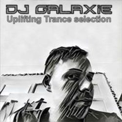 Uplifting Trance Selection by Dj Galaxie
