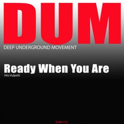Ready When You Are