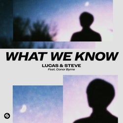 What We Know (feat. Conor Byrne) [Extended Mix]