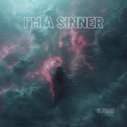I'm A Sinner