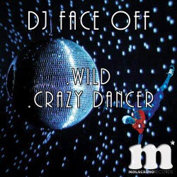 Wild / Crazy Dancer