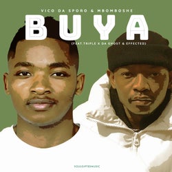 Buya (feat. Triple X Da Ghost and Effected)