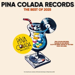 Pina Colada Records The Best of 2025