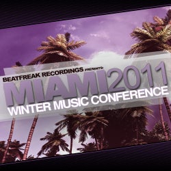 BeatFreak Recordings Present: Miami 2011 Winter Music Conference