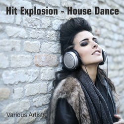 Hit Explosion: House Dance Summer 2023