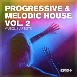 Progressive & Melodic House, Vol. 2