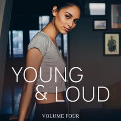 Young & Loud, Vol. 4 (Latest In Deep House And House Tunes Of 2019)