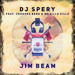 Jim Beam (feat. Chouska Band, MC Killo Killo)