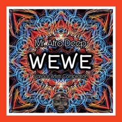 Wewe Mr. Afro Deep