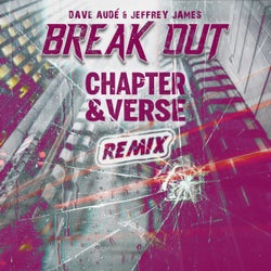 Break Out (Chapter & Verse Remix)