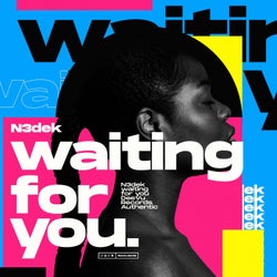 Waiting For You