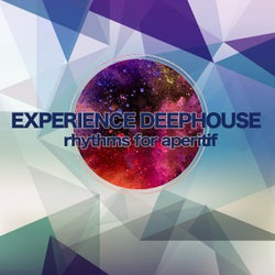 Experience Deephouse (Rhythms for Aperitif)