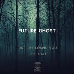 Just Like Losing You / Link That