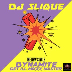 Dynamite (Get Ill Mixxx Master)
