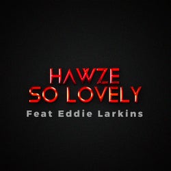 So Lovely (feat. Eddie Larkins)
