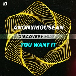 You Want It