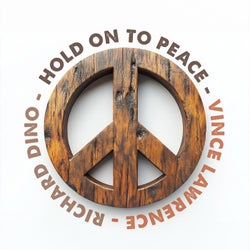 Hold On To Peace