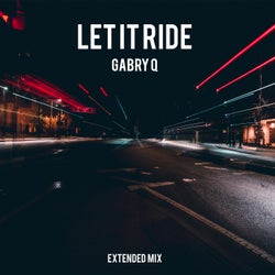 Let It Ride - Extended Mix