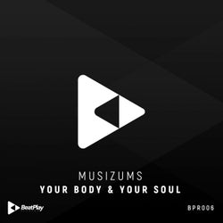 Your Body & Your Soul