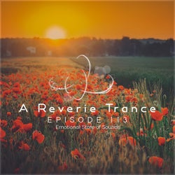 A Reverie Trance Episode 113 (Emotional State of Sounds)