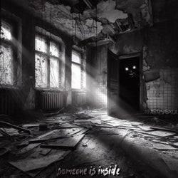 someone is inside
