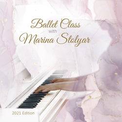 Ballet Class with Marina Stolyar. 2021 Edition