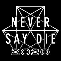 Never Say Die - Best Of 2020