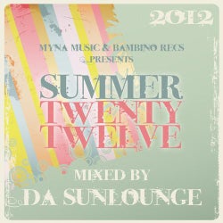 Myna Music & Bambino Recordings Presents Summer Twenty Twelve - Mixed By Da Sunlounge