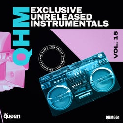 Qhm Exclusive Unreleased Instrumentals, Vol. 15